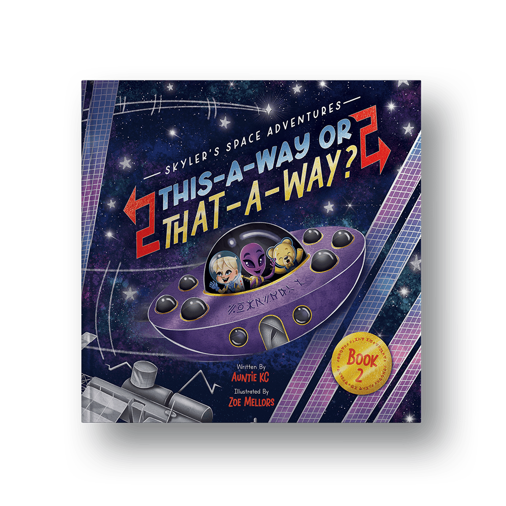 Skyler's Space Adventures: This-A-Way or That-A-Way? (Hardcover)